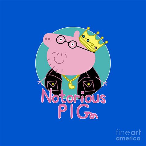 Notorious P I G0 Peppa Pig Drawing By Lili Usada Fine Art America