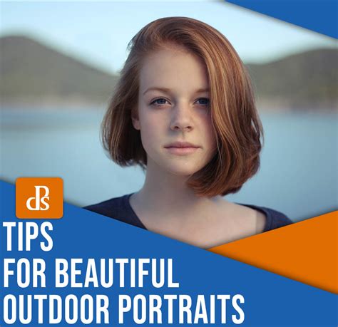 Outdoor Portrait Photography 13 Tips For Beautiful Results