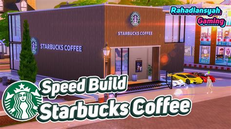 Sims4 Speed Build Starbucks Cc In Description Youtube
