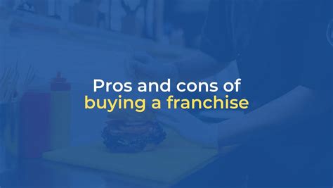 The Pros And Cons Of Buying A Franchise Au