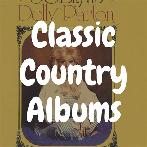 The Top 12 Best Classic Country Albums On Vinyl To Own Devoted To Vinyl