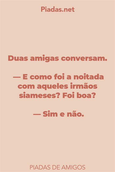 Piada Para Fazer Com Amigos