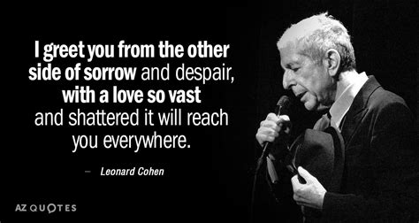 Top 25 Quotes By Leonard Cohen Of 399 A Z Quotes