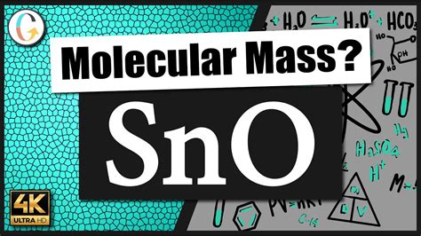 How To Find The Molecular Mass Of Sno Tin Ii Oxide Youtube