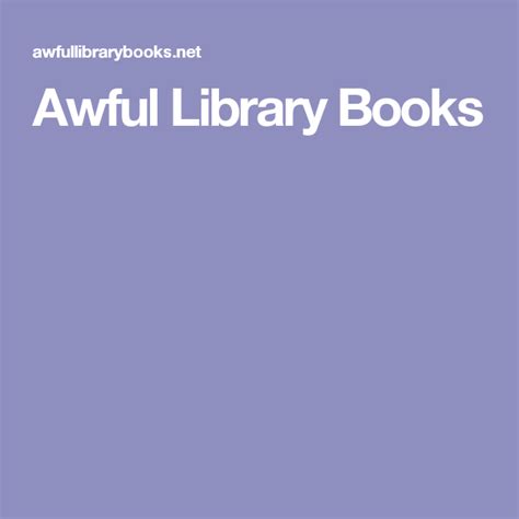 awful library books library humor library books my happy place happy places collection