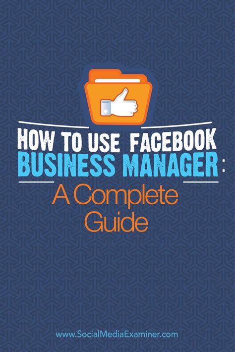 How To Use Facebook Business Manager A Complete Guide Social Media