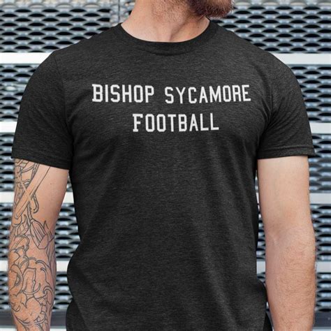 Bishop Sycamore Football 2021 Shirt Teeducks