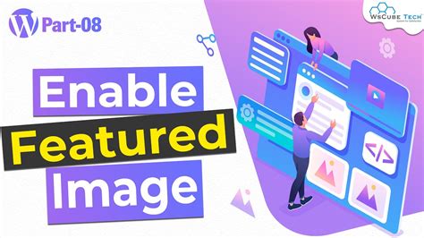 How To Add Featured Image In Wordpress Custom Theme Wordpress Theme