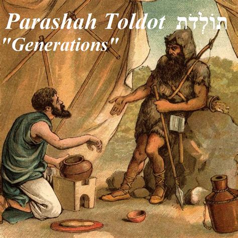 Torah Parashah Toldot