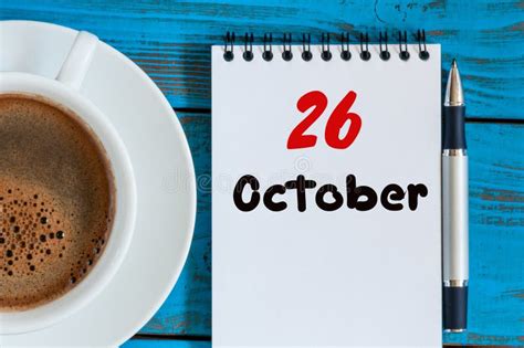 October 26th Day 26 Of Month Calendar Near Coffee Cup At Engineer