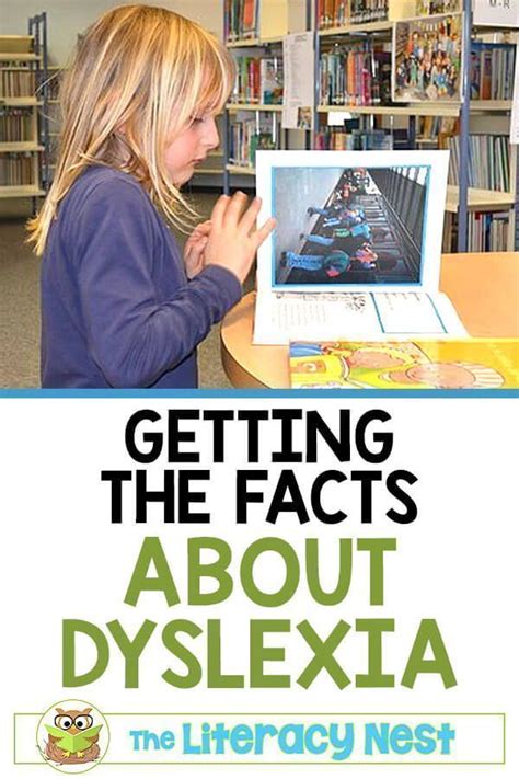 Getting The Facts About Dyslexia The Literacy Nest In 2020 Dyslexia
