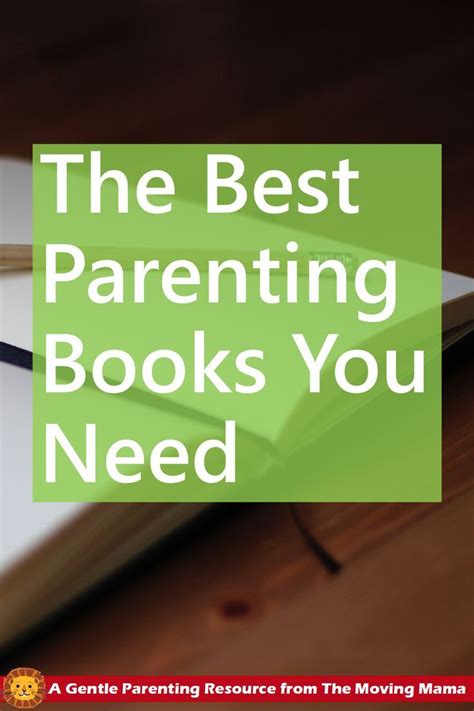 The Ultimate List Of Gentle Parenting Books Best Parenting Books