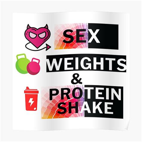 Sex Weights And Protein Shake Poster By Tropium Designs Redbubble