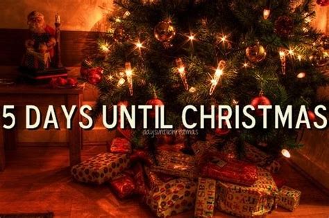 5 Days Until Christmas Pictures Photos And Images For Facebook