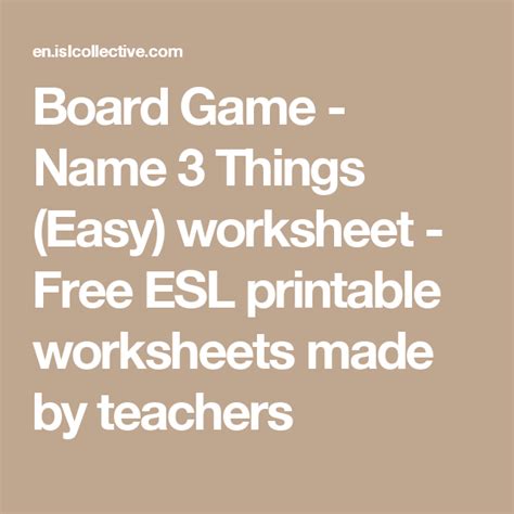 Board Game Name 3 Things Easy Worksheet Free Esl Printable