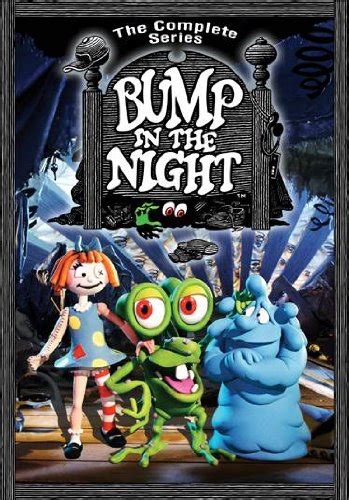 Bump In The Night The Complete Series