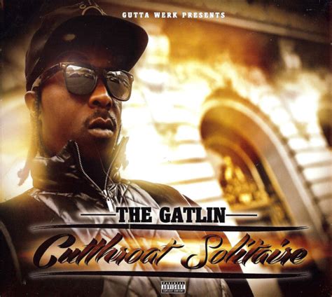 Cutthroat Solitaire By The Gatlin Cd 2014 Gutta Werk Entertainment In Sacramento Rap The