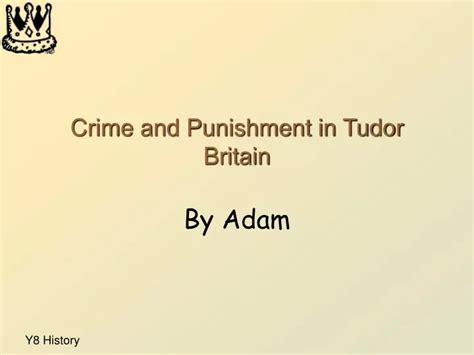 Ppt Crime And Punishment In Tudor Britain Powerpoint Presentation