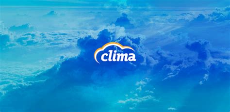 Clima Weather For Pc Free Download And Install On Windows Pc Mac