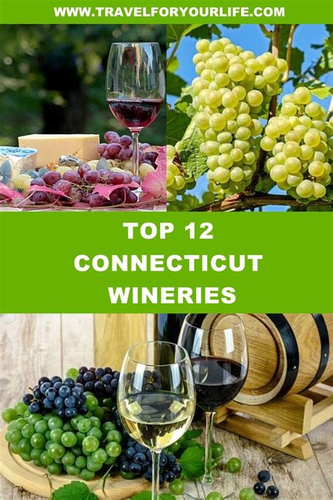 Top 12 Connecticut Wineries Winery Beautiful Travel Destinations