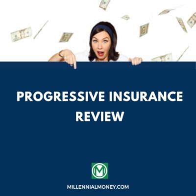 Progressive Insurance Review for 2020 | Millennial Money