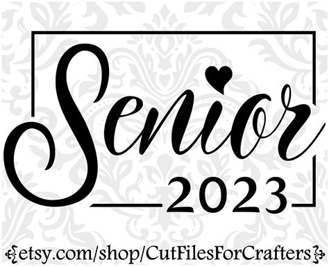 Senior 2023 Svg Senior Year 2023 Svg Senior Class 2023 Svg Etsy Canada