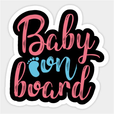 Baby On Board Baby On Board Sticker Teepublic