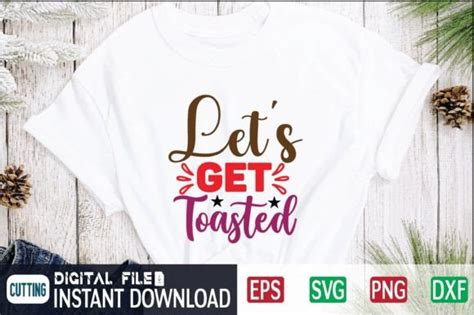 Lets Get Toasted Svg Graphic By Habiba Creative Studio · Creative Fabrica