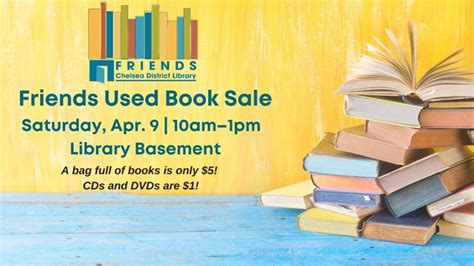 April 9 Friends Of The Chelsea District Library Used Book Sale And A