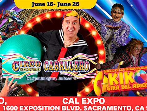 Circo Hermanos Caballero Cal Expo Sacramento
