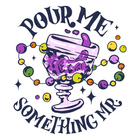 Mardi Gras Drink Quote Badge Png And Svg Design For T Shirts