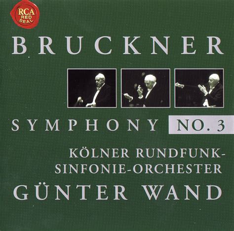 magical journey anton bruckner symphony no 3 günter wand