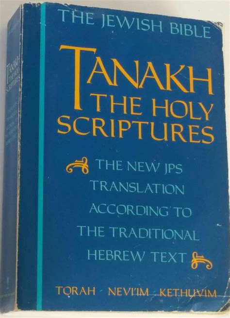 Tanakh The Holy Scriptures The New Jps Translation According To The