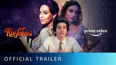 rasbhari official trailer swara bhasker new series 2020 amazon prime video watch now