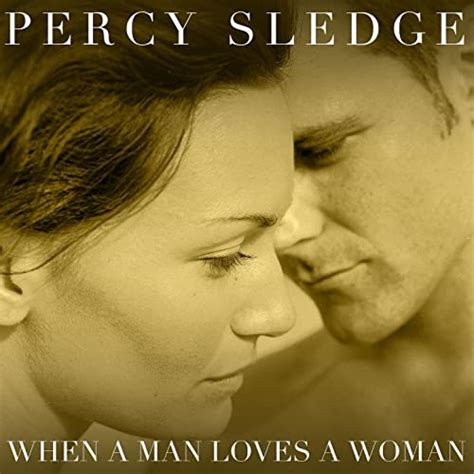 When A Man Loves A Woman By Percy Sledge On Amazon Music