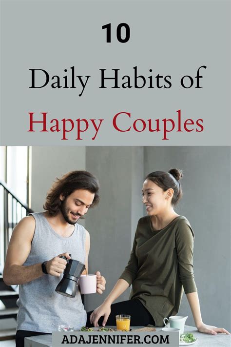 10 Daily Habits Of Happy Couples Marriage Advice Happy Couple Quotes Marriage Relationship