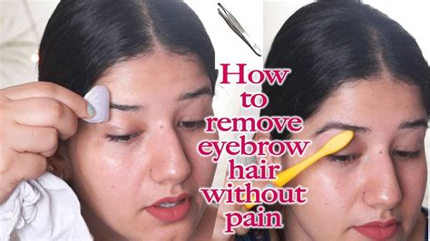 How To Remove Eyebrows Hair Without Pain With Tweezer Plucker Youtube