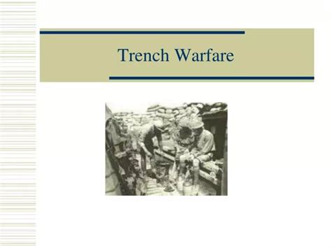 Ppt Trench Warfare Powerpoint Presentation Free Download Id2274226