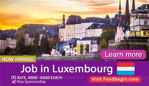 Luxembourg Visa Sponsorship Jobs In Feedbegin
