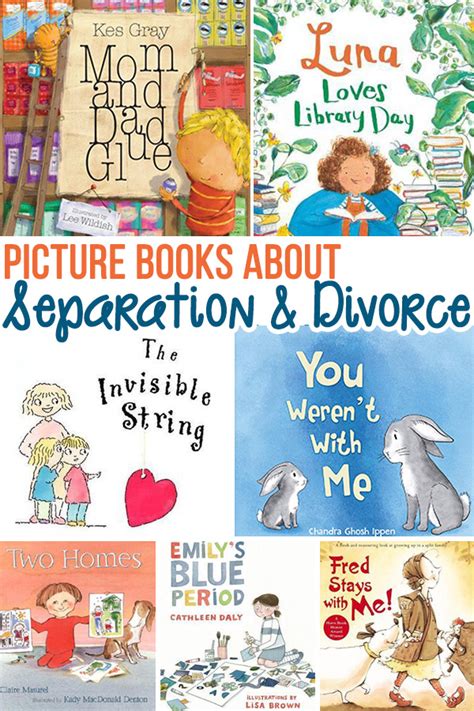 9 Best Picture Books About Divorce And Separation