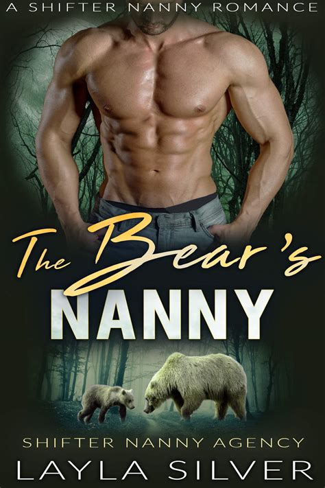 the bear s nanny shifter nanny agency 2 by layla silver goodreads