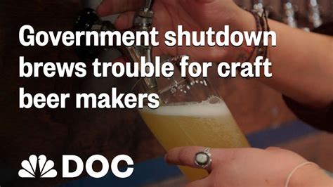 Government Shutdown Brews Trouble For Craft Beer Makers NBC News