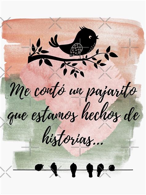 Spanish me contó un pajarito que estamos hechos de historias background boho green and pink