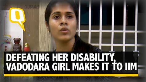 The Quint Defeating Her Disability Vadodara Girl Makes It To Iim Ahmedabad Youtube