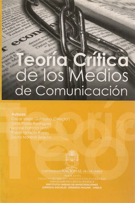 Teoría Crítica De Los Medios De Comunicación Ediciones Técnicas