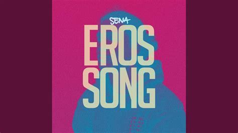 Eros Song Youtube
