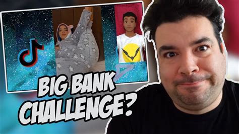 Tiktok Big Bank Challenge Reaction Youtube