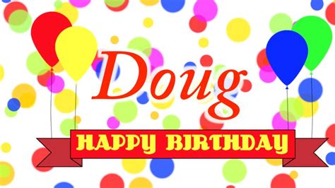 Happy Birthday Doug Song Youtube