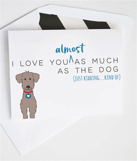 Check Out Our Cute New I Love You Almost As Much As The Dog