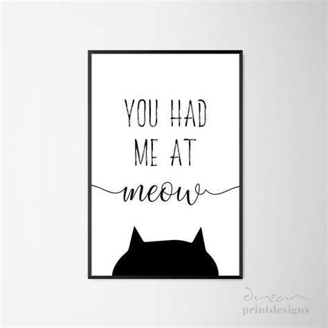 You Had Me At Meow Wall Art Cat Lover Poster Minimalist Etsy Cat Wall Art Cat Wall Cat Art